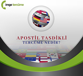 Apostil Tasdikli Tercüme