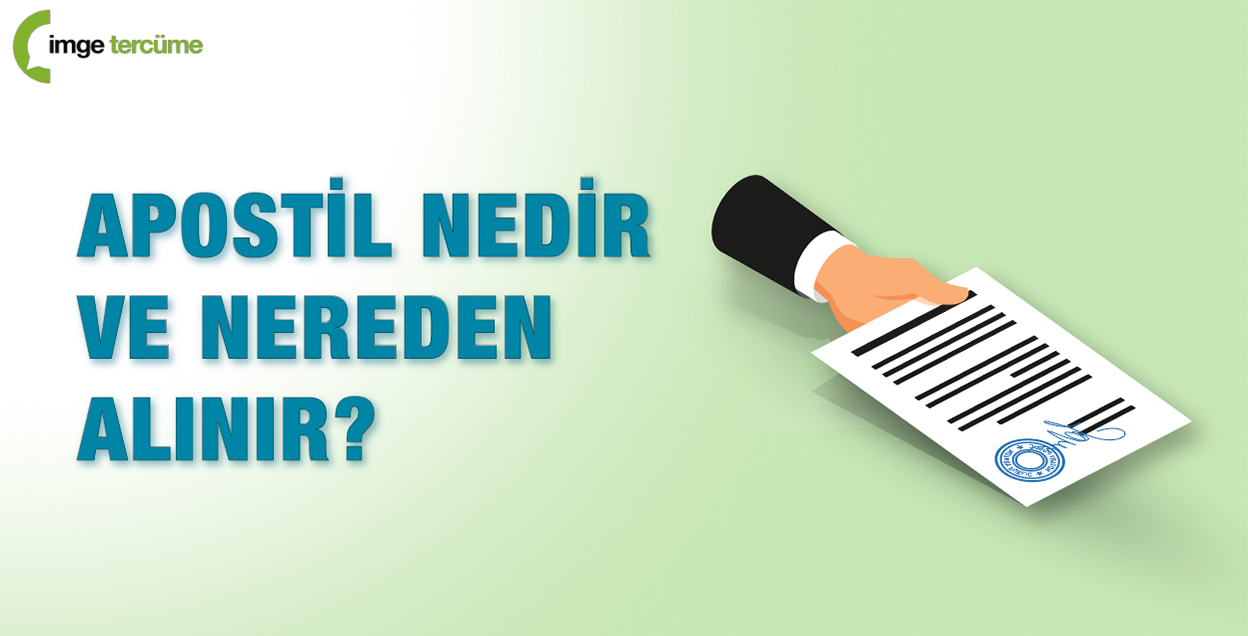 Apostil Nedir ve Nereden alınır?