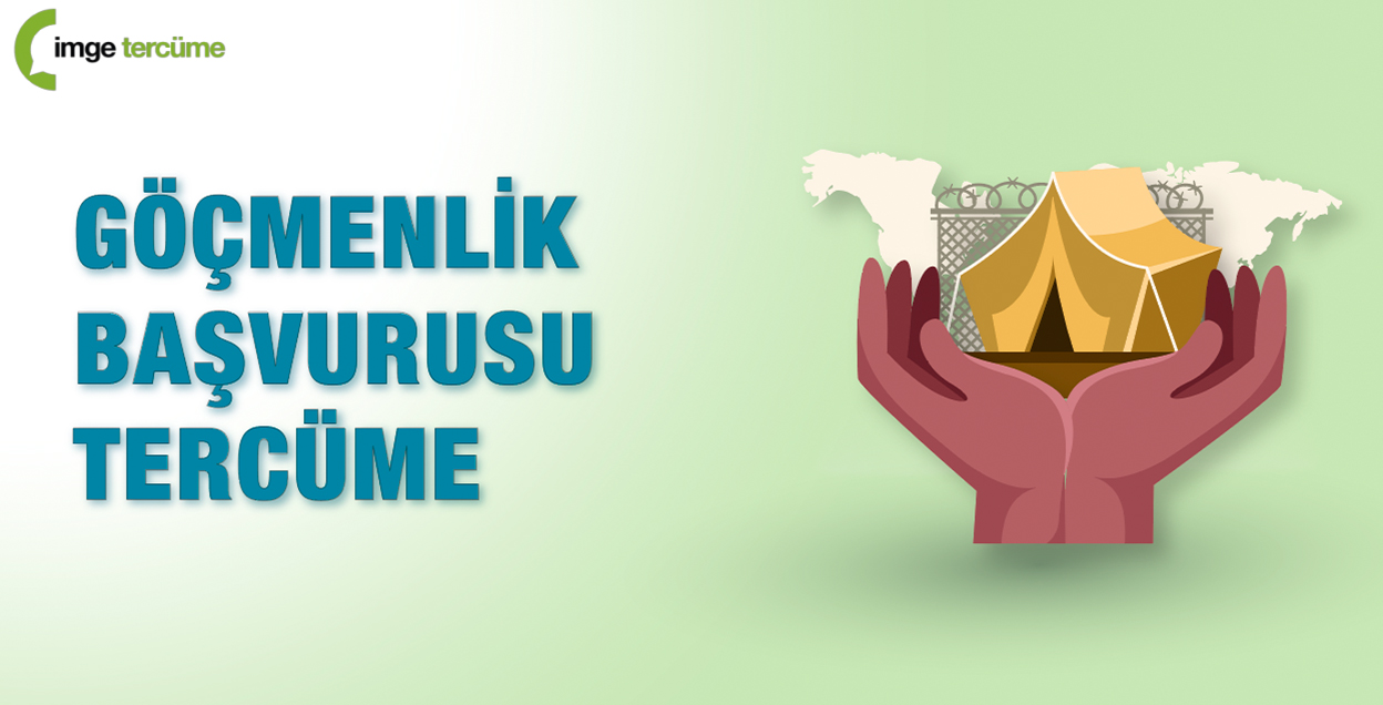 Göçmenlik Başvurusu Tercüme