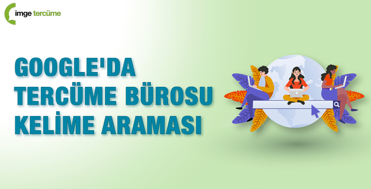 Google'da Tercüme Bürosu Kelime Araması