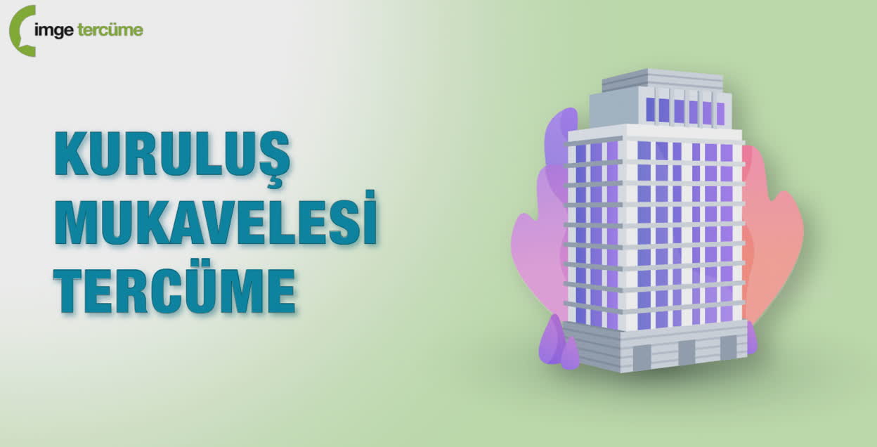 Kuruluş Mukavelesi Tercüme