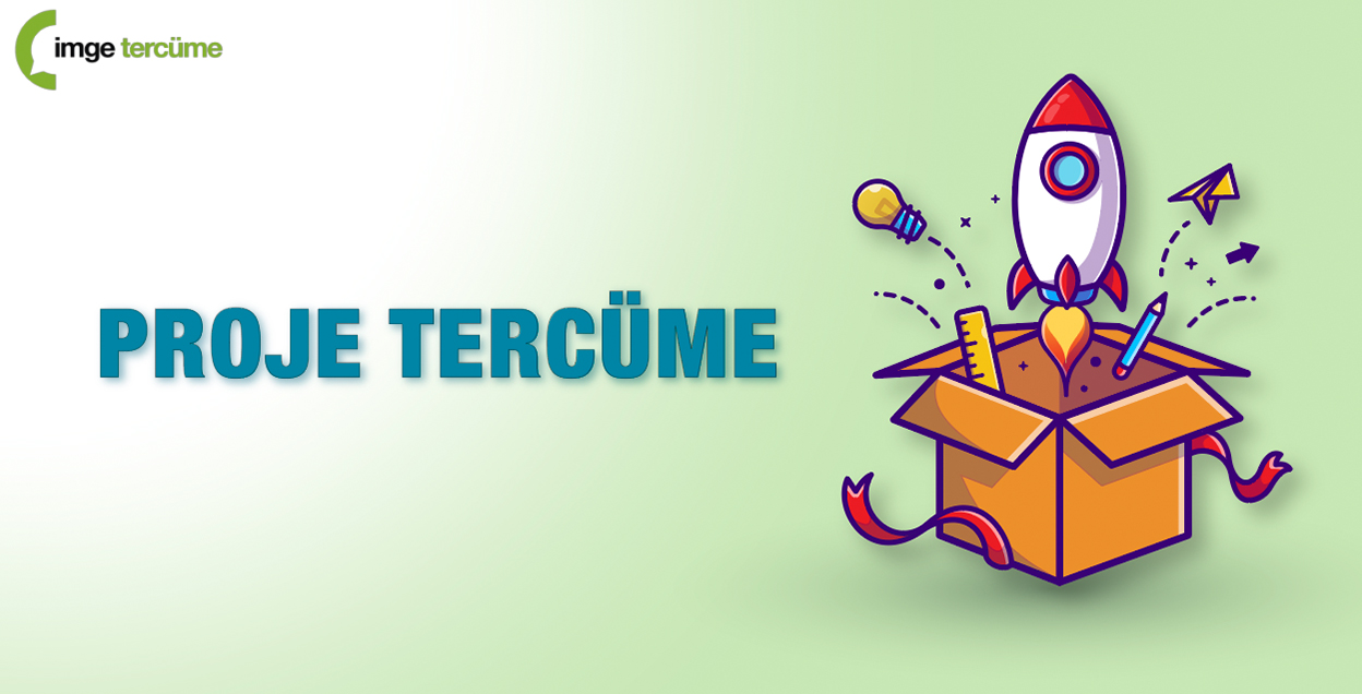 Proje Tercüme