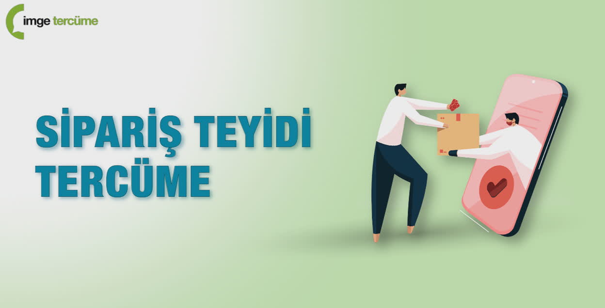 Sipariş Teyidi Tercüme