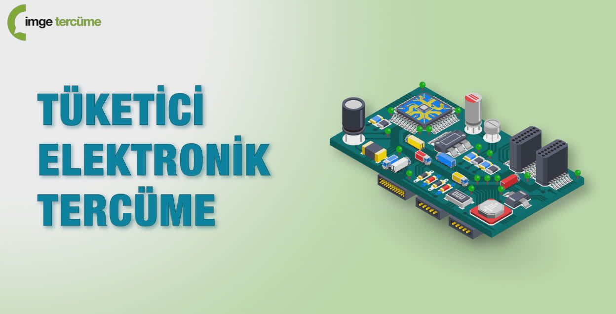 Tüketici Elektronik Tercüme